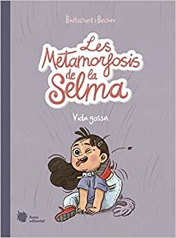 تحميل Les metamorfosis de la Selma 1: Vida gossa