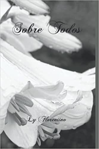 اقرأ Sobre Todos: Ly Florentino (Portuguese Edition) الكتاب الاليكتروني 