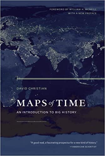 Maps of Time : An Introduction to Big History indir