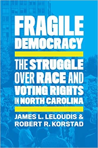 ダウンロード  Fragile Democracy: The Struggle over Race and Voting Rights in North Carolina 本