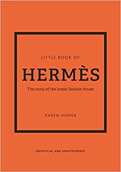 تحميل Little Book of Hermès: The story of the iconic fashion house