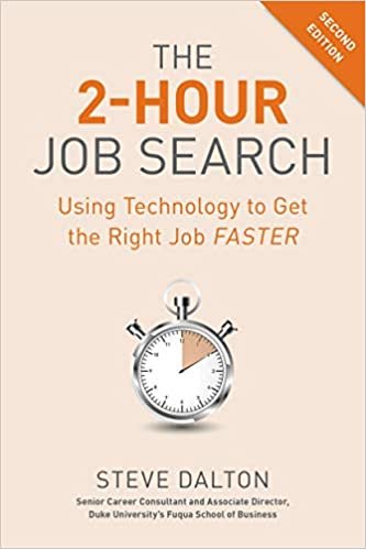 ダウンロード  The 2-Hour Job Search, Second Edition: Using Technology to Get the Right Job Faster 本