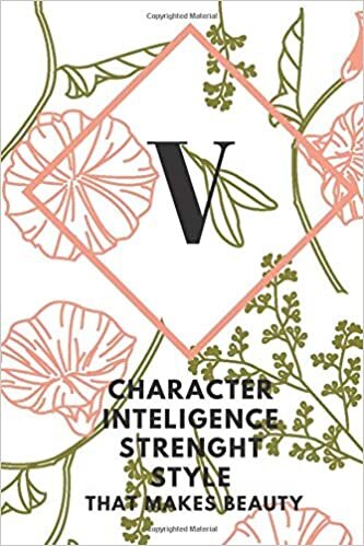 V (CHARACTER INTELIGENCE STRENGHT STYLE THAT MAKES BEAUTY): Monogram Initial "V" Notebook for Women and Girls, green and creamy color. indir