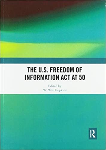 The U.s. Freedom of Information Act at 50 indir