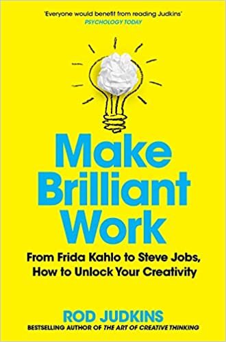 Make Brilliant Work: Lessons on Creativity, Innovation, and Success