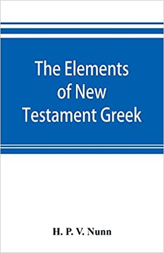 indir The elements of New Testament Greek: a method of studying the Greek New Testament with exercises