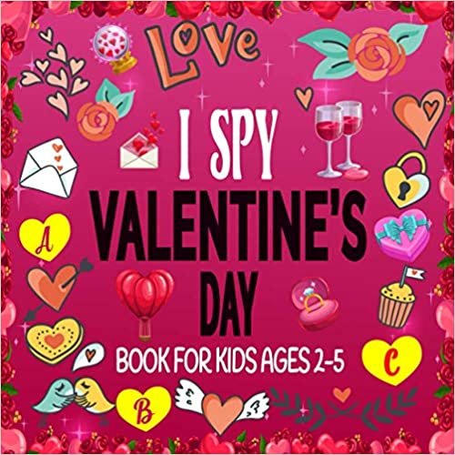 indir I Spy Valentine&#39;s Day Book for Kids Ages 2-5: I Spy Valentines Day Fun Picture Guessing Game For Kids Age 2-5 | Cute Valentines Day Gift I spy Card ... Kids Toddlers! (I Spy Valentine Book)