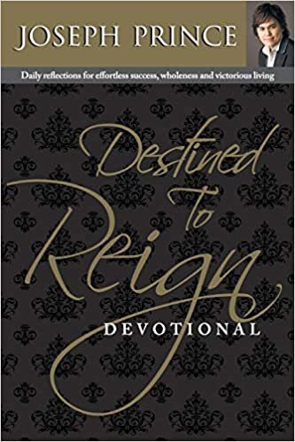 ダウンロード  Destined to Reign Devotional: Daily Reflections for Effortless Success, Wholeness and Victorious Living 本