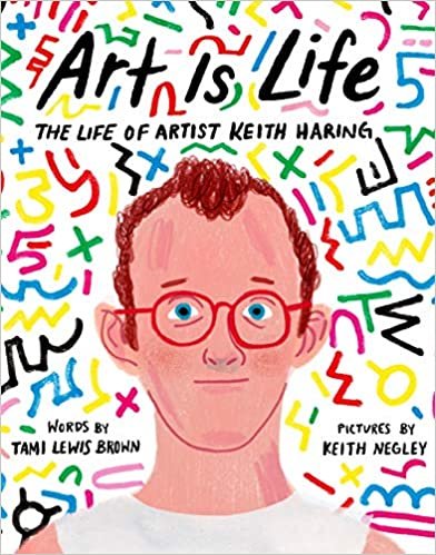 ダウンロード  Art Is Life: The Life of Artist Keith Haring 本