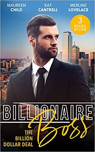 indir Billionaire Boss: The Billion Dollar Deal: An Outrageous Proposal / Matched to a Billionaire / A Business Engagement
