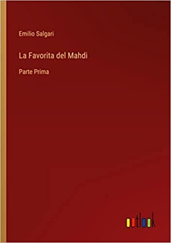 اقرأ La Favorita del Mahdi: Parte Prima الكتاب الاليكتروني 