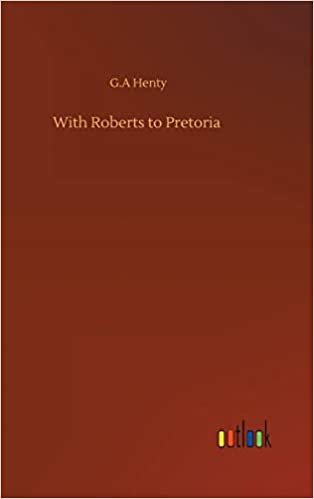 With Roberts to Pretoria indir