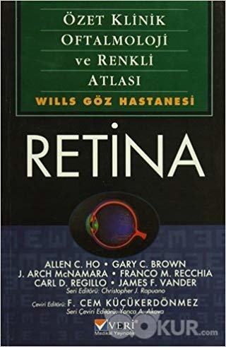 Retina : Özet Klinik Oftalmoloji ve Renkli Atlası indir
