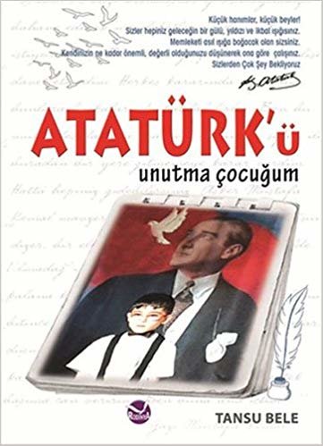 Atatürk’ü Unutma Çocuğum indir