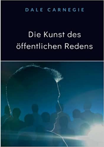 تحميل Die Kunst des öffentlichen Redens (übersetzt) (German Edition)