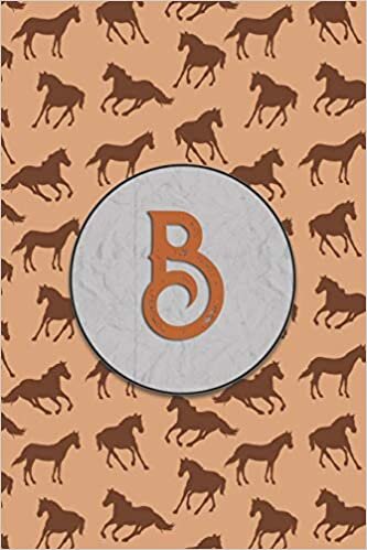 indir B: Monogram With Single Letter Journal, Diary or Notebook for the Horse Lover and Anybody That Likes Horses