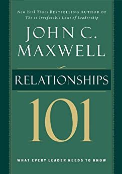 ダウンロード  Relationships 101: What Every Leader Needs to Know (101 Series) (English Edition) 本