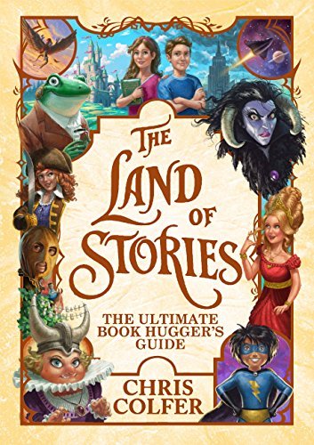The Land of Stories: The Ultimate Book Hugger's Guide (English Edition)