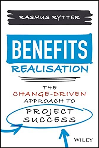 تحميل Benefits Realisation: The Change–Driven Approach t o Project Success