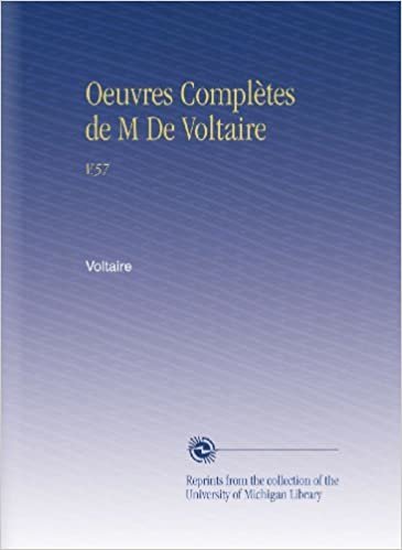 Oeuvres Complètes de M De Voltaire: V.57 indir