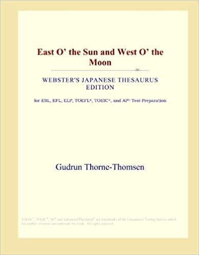 indir East O&#39; the Sun and West O&#39; the Moon (Webster&#39;s Japanese Thesaurus Edition)