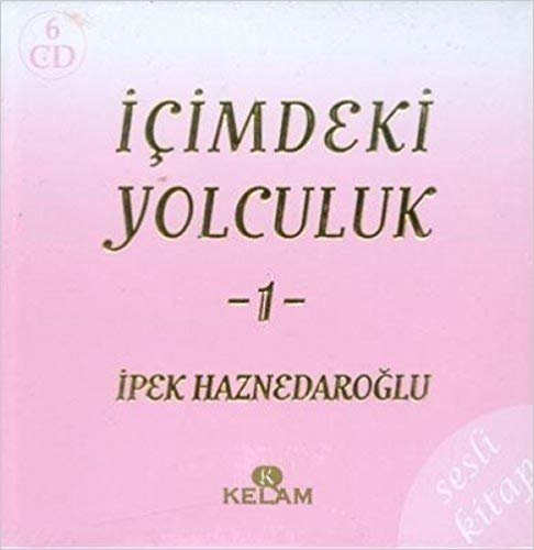 İÇİMDEKİ YOLCULUK 1 CD SES.K.