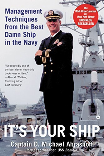 It's Your Ship: Management Techniques from the Best Damn Ship in the Navy (English Edition)