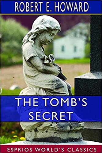 اقرأ The Tomb's Secret (Esprios Classics) الكتاب الاليكتروني 