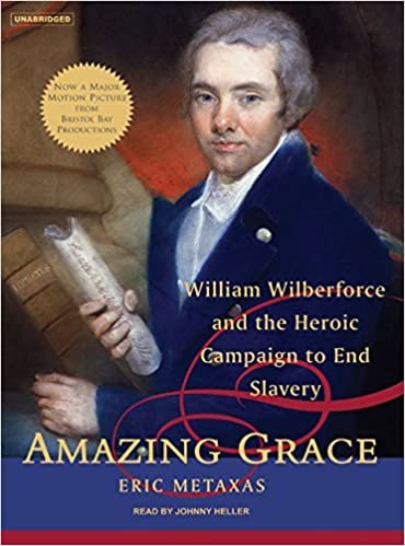 ダウンロード  Amazing Grace: William Wilberforce and the Heroic Campaign to End Slavery 本