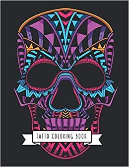 Tatto Coloring Book: Tatto Gifts for Kids 4-8, Girls or Adult Relaxation - Stress Relief Turkey lover Birthday Coloring Book Made in USA