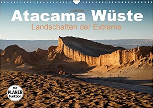 Atacama Wüste - Landschaften der Extreme (Wandkalender 2021 DIN A3 quer): Die Atacama Wüste verführt mit Vulkanen, Geysiren, Lagunen... (Geburtstagskalender, 14 Seiten ) indir