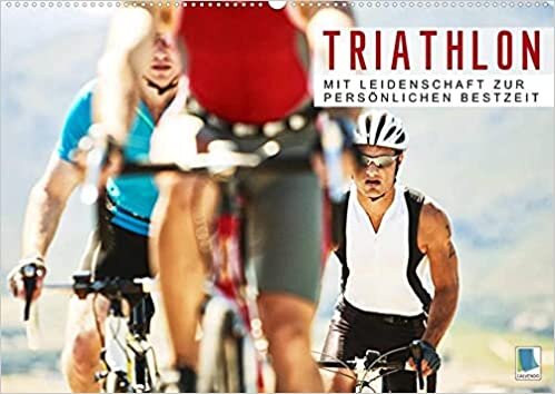 Triathlon: Mit Leidenschaft zur persoenlichen Bestzeit (Wandkalender 2022 DIN A2 quer): Herausforderung Triathlon: Schnell im Wasser, auf dem Rad und zu Fuss (Monatskalender, 14 Seiten )