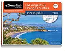 The Thomas Guide Los Angeles & Orange Counties Streetguide (The Thomas Guide Streetguide)