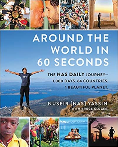 ダウンロード  Around the World in 60 Seconds: The Nas Daily Journey―1,000 Days. 64 Countries. 1 Beautiful Planet. 本