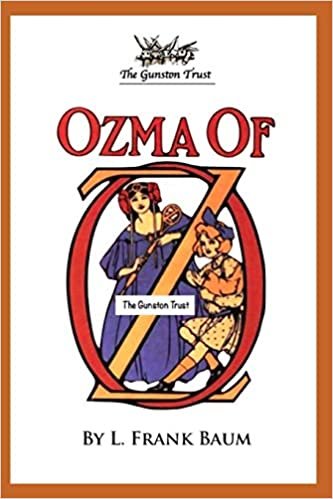 Ozma of Oz: Oz - Volume 3 indir