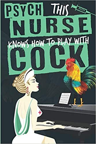 ダウンロード  Psychiatric Nurse Gift Journal: Funny Notebook for Psychiatric Nurses & Practitioners Gifts 本