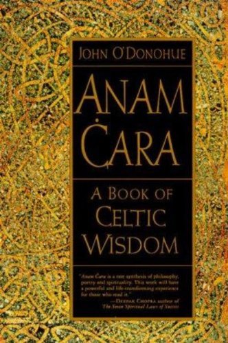 ダウンロード  Anam Cara: A Book of Celtic Wisdom (English Edition) 本