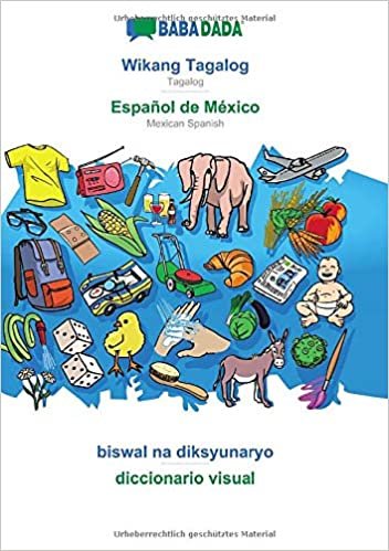 تحميل BABADADA, Wikang Tagalog - Espanol de Mexico, biswal na diksyunaryo - diccionario visual: Tagalog - Mexican Spanish, visual dictionary