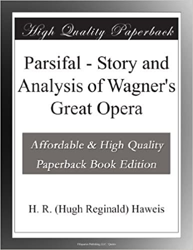 Parsifal - Story and Analysis of Wagner's Great Opera indir
