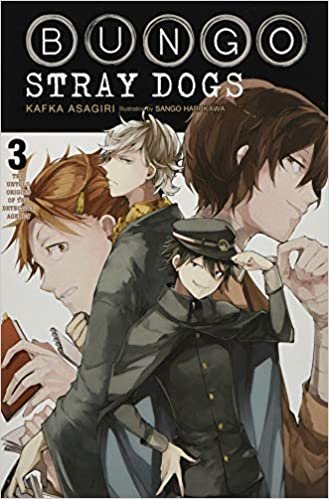 ダウンロード  Bungo Stray Dogs, Vol. 3 (light novel): The Untold Origins of the Detective Agency (Bungo Stray Dogs (light novel), 3) 本