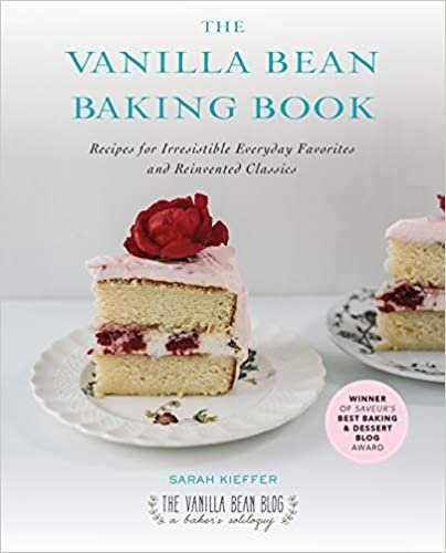 ダウンロード  The Vanilla Bean Baking Book: Recipes for Irresistible Everyday Favorites and Reinvented Classics 本