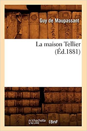 de Maupassant, G: Maison Tellier (Ed.1881) (Litterature) indir