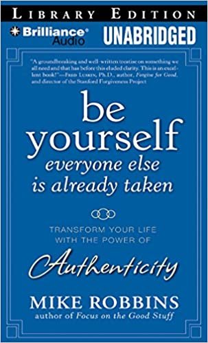 ダウンロード  Be Yourself, Everyone Else Is Already Taken: Transform Your Life with the Power of Authenticity: Library Edition 本