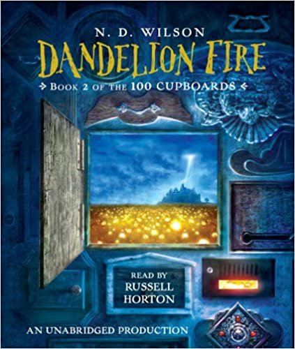 ダウンロード  Dandelion Fire: Book 2 of the 100 Cupboards 本