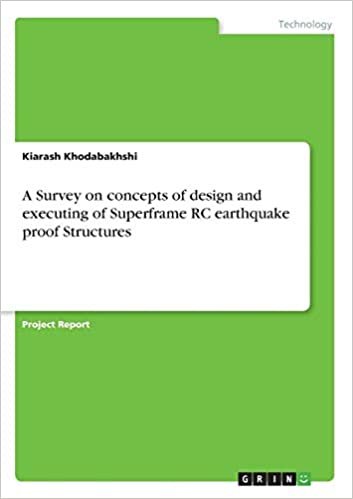 تحميل A Survey on concepts of design and executing of Superframe RC earthquake proof Structures