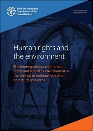 تحميل Human Rights and the Environment: The Interdependence of Human Rights and a Healthy Environment in the Context of National Legislation on Natural Resources