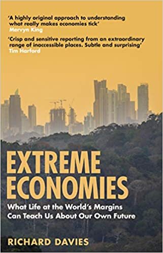 Extreme Economies: Survival, Failure, Future – Lessons from the World’s Limits