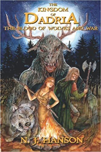 تحميل The Kingdom of Dadria: The Blood of Wolves and War