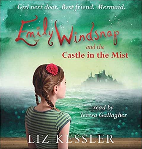 ダウンロード  Emily Windsnap and the Castle in the Mist: Book 3 本