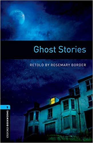 Oxford Bookworms Library: 10. Schuljahr, Stufe 2 - Ghost Stories: Reader: 1800 Headwords